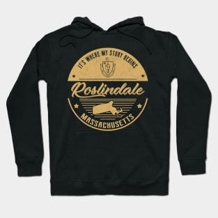 Roslindale Massachusetts It's Where my story begins Hoodie